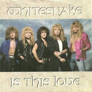 1987 WHITESNAKE "IS THIS LOVE" W/ORIGINAL PIC. SLEEVE!! 45 rpm 7"